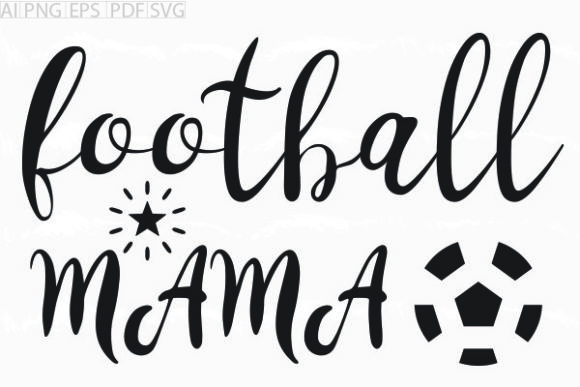 About Football Mama SVG Graphic: Graphics for Crafts & Branding