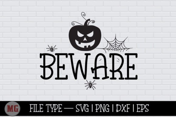 Beware - Halloween SVG: Graphics for Crafts & Small Business