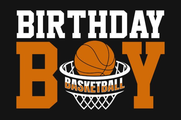Birthday Boy Basketball Sports SVG Shirt Graphics