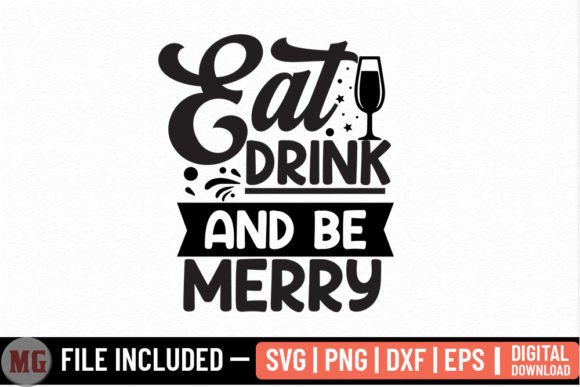 Eat Drink and Be Merry Christmas SVG: Graphics & Crafts Review