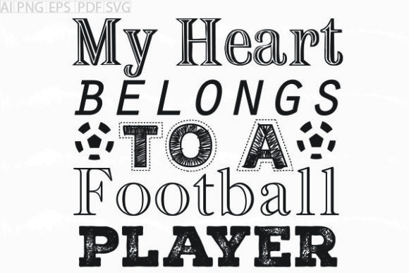 Graphics & Crafts: About My Heart Belongs to a Football SVG