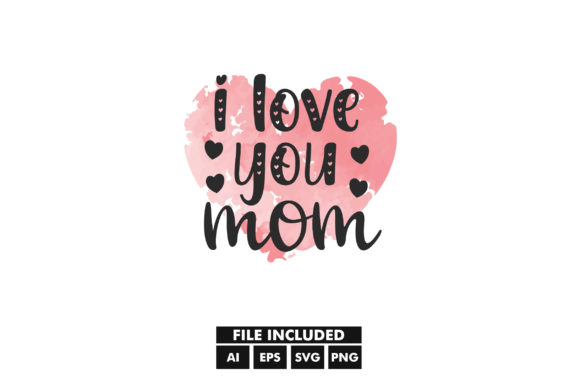 I Love You Mom Floral SVG T-Shirt Review
