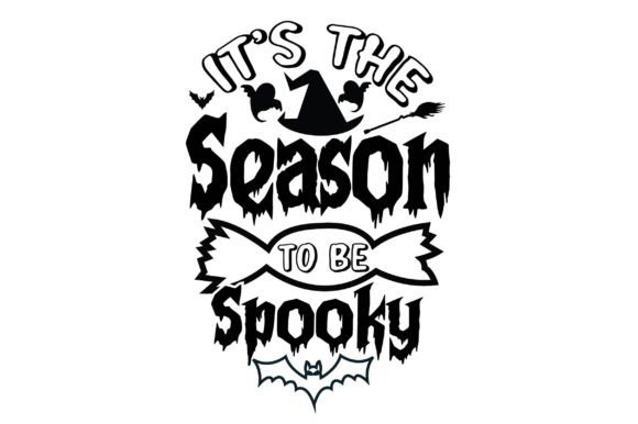 It’s the Season to Be Spooky Svg Design