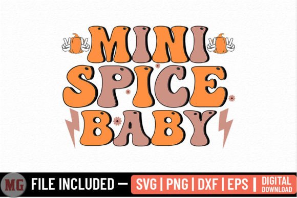 Mini Spice Baby - Fall SVG: Seasonal Graphics for Local Crafts