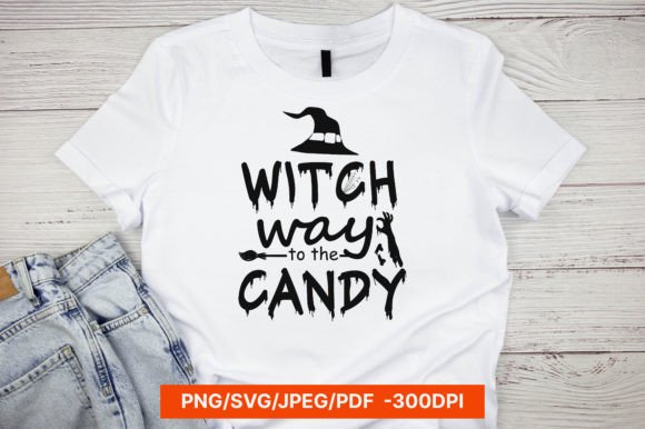Witch Way to the CANDY SVG Design: Graphics and Crafts for Halloween
